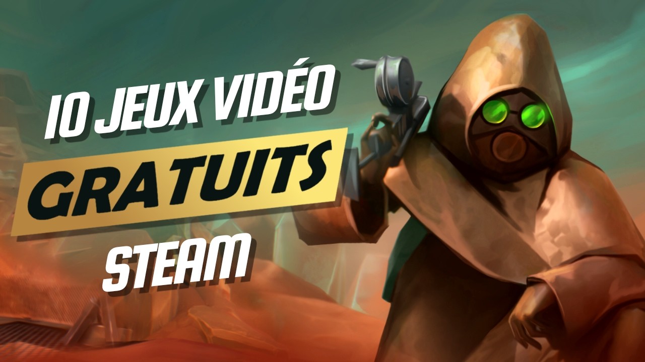 10 JEUX GRATUITS à télécharger sur STEAM pour vous amuser sans dépenser un centime !
