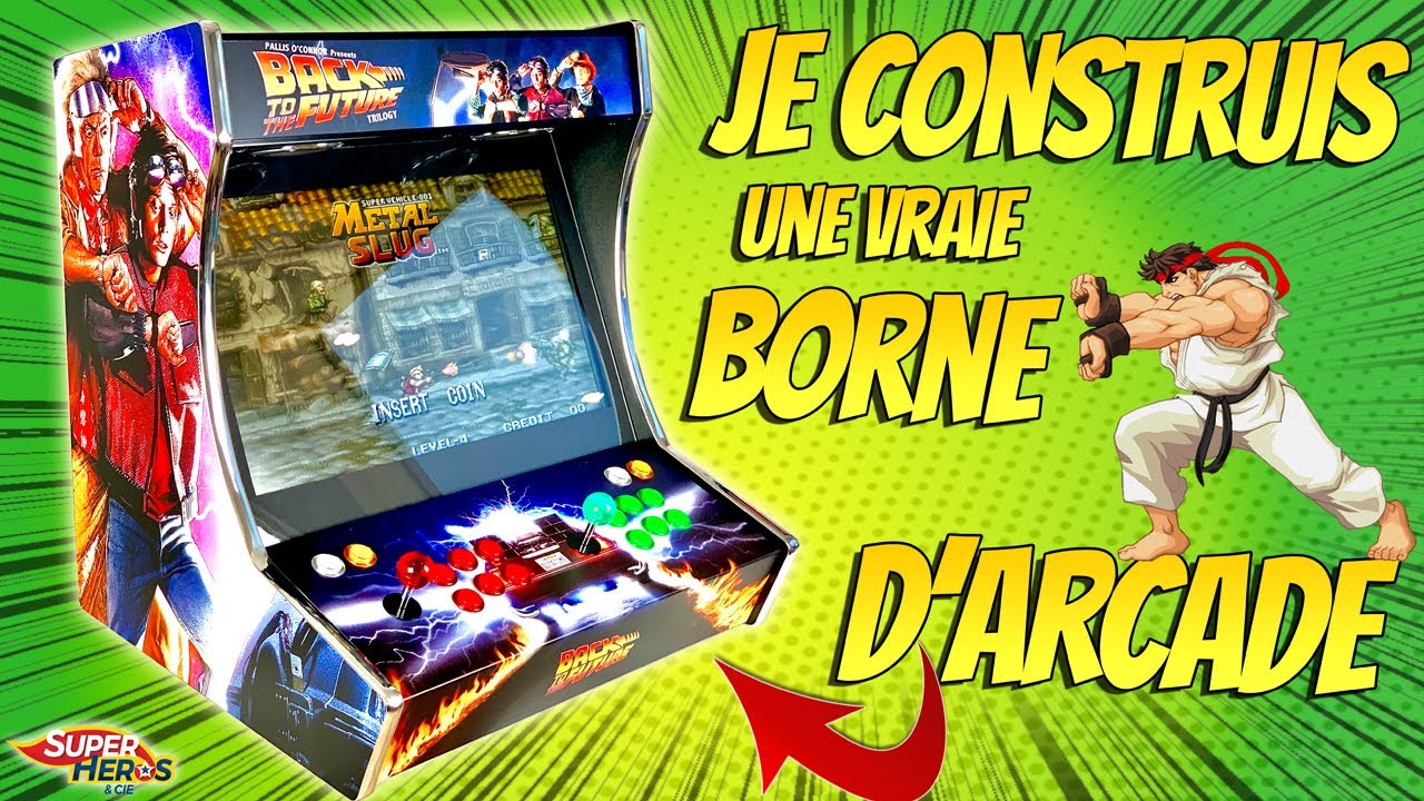 Je Construis une Vraie Borne d'Arcade ! Bartop Deluxe Retour vers le Futur Small Cab Retrogaming